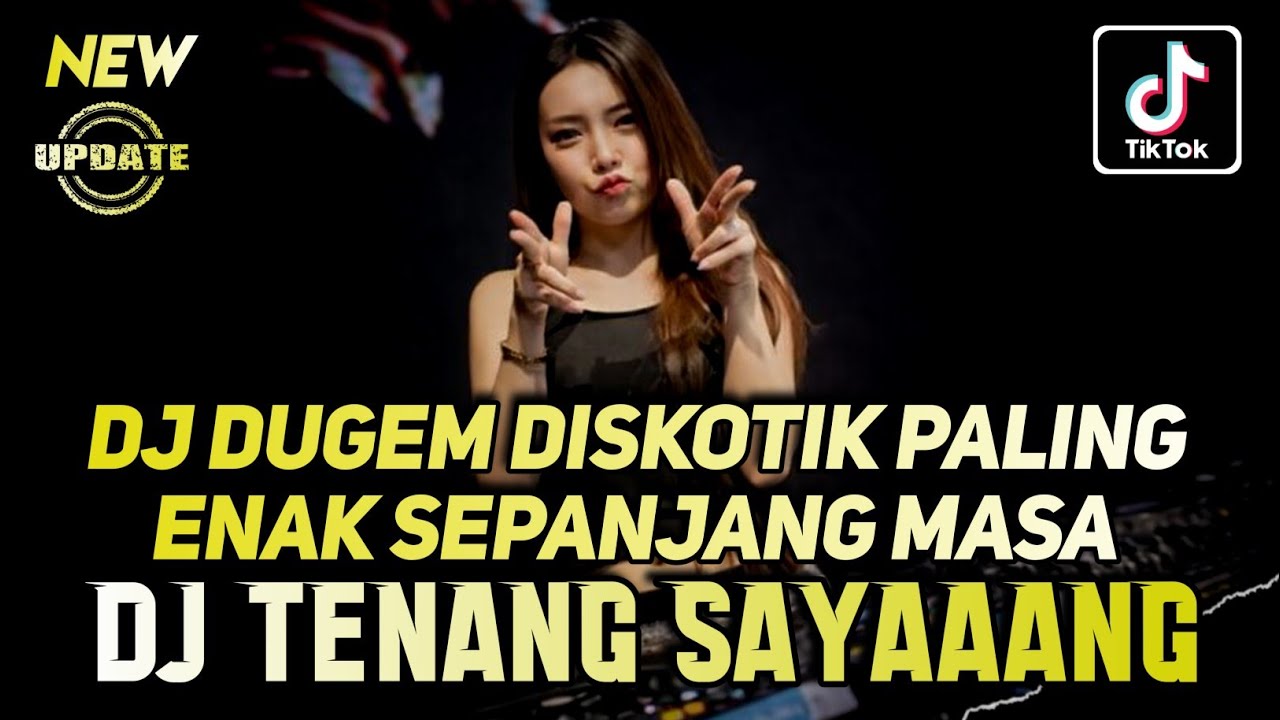 DJ DUGEM DISKOTIK PALING ENAK SEPANJANG MASA - DJ REMIX VIRAL YANG KALIAN CARI | DJ FUNKOT FULL BASS