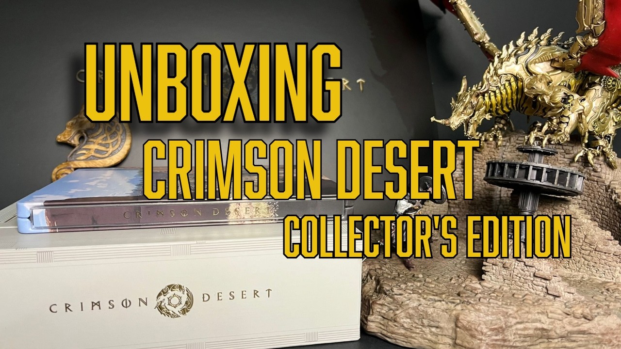 Unboxing! - Crimson Desert Collector’s Edition - Edycja kolekcjonerska Crimson Desert!