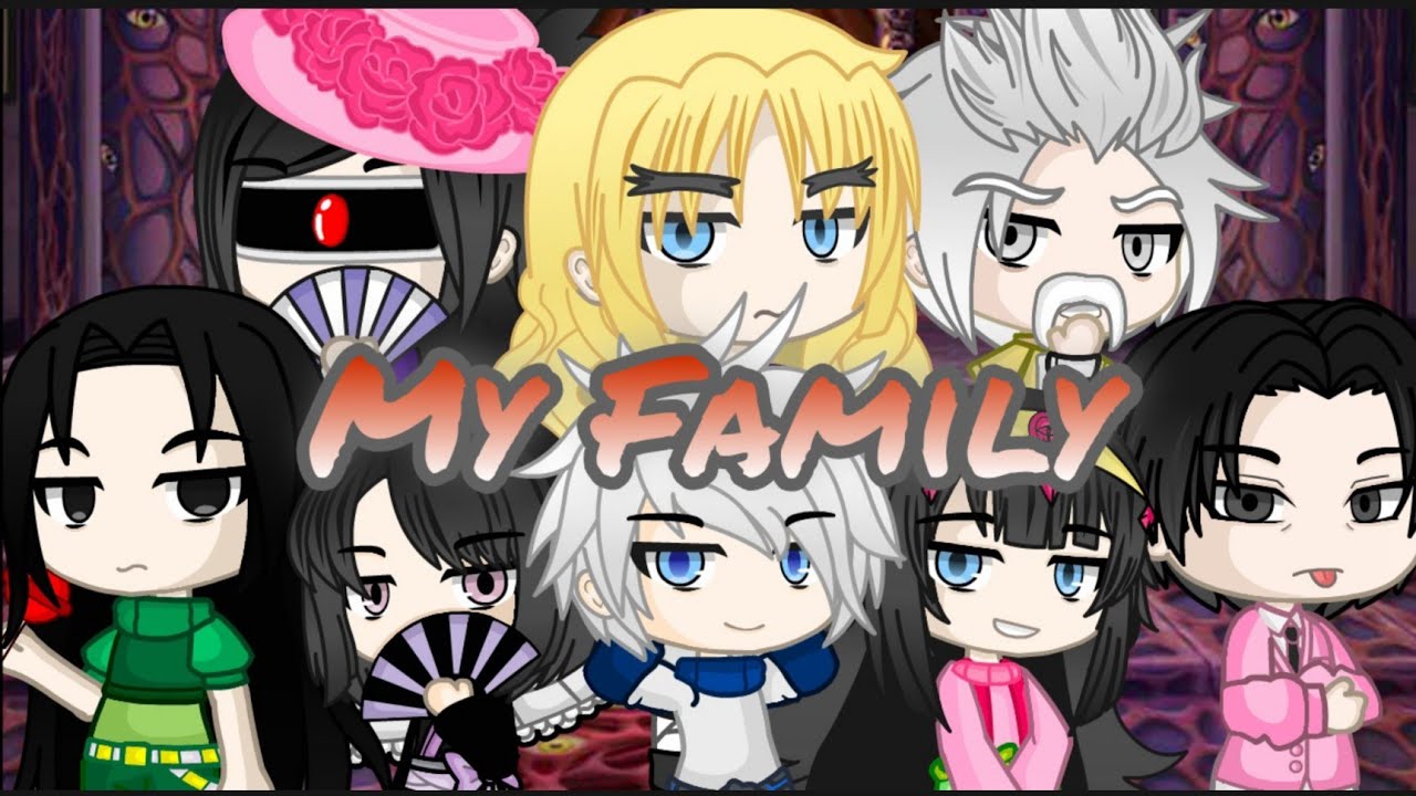 My Family // Gacha Club Ft. Zoldyck Family (HxH)