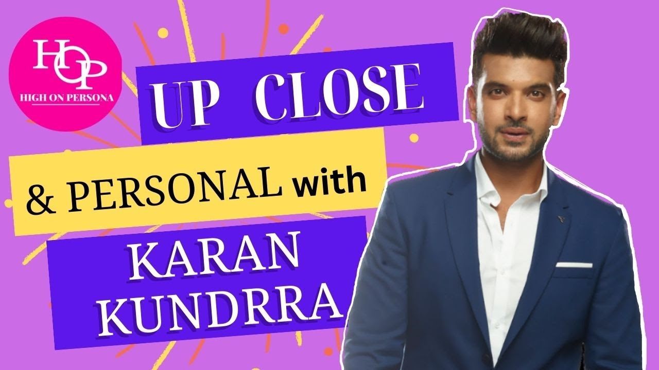 KARAN KUNDRRA UNSEEN INTERVIEW