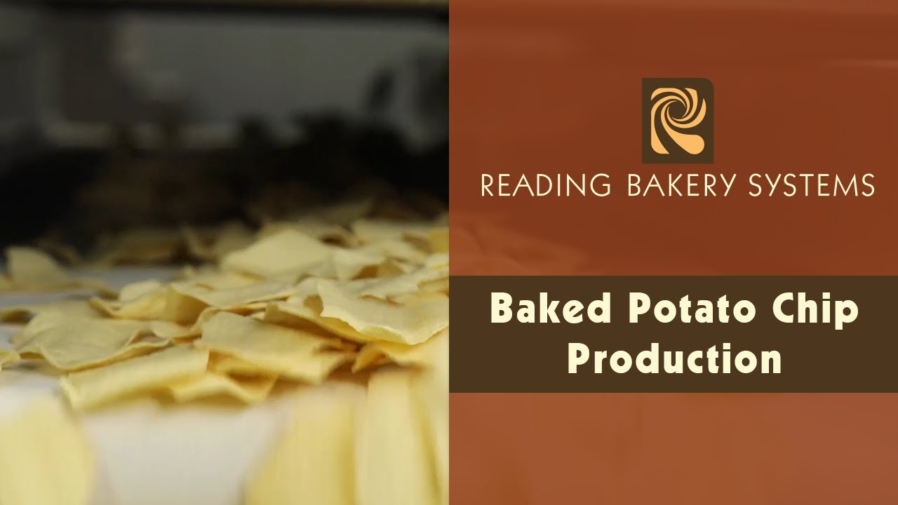 Reading Bakery Systems Baked Potato Chip Production