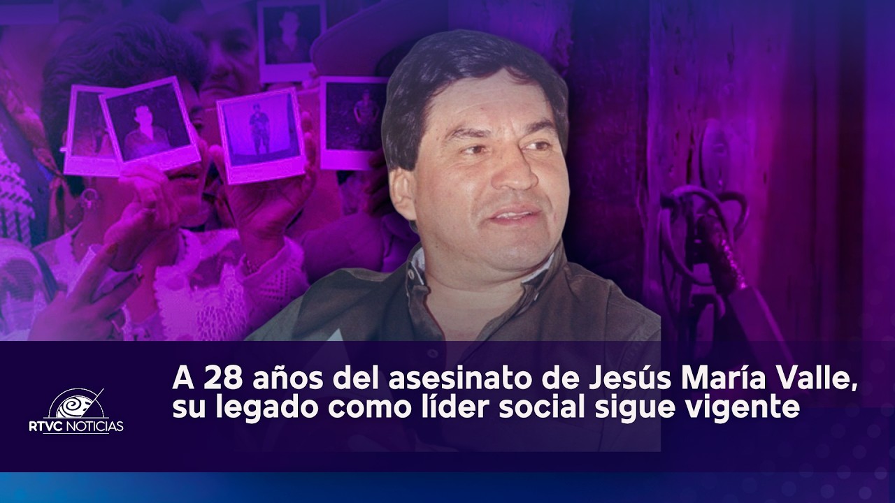 A 28 años del asesinato de Jesús María Valle, su legado como líder social sigue vigente