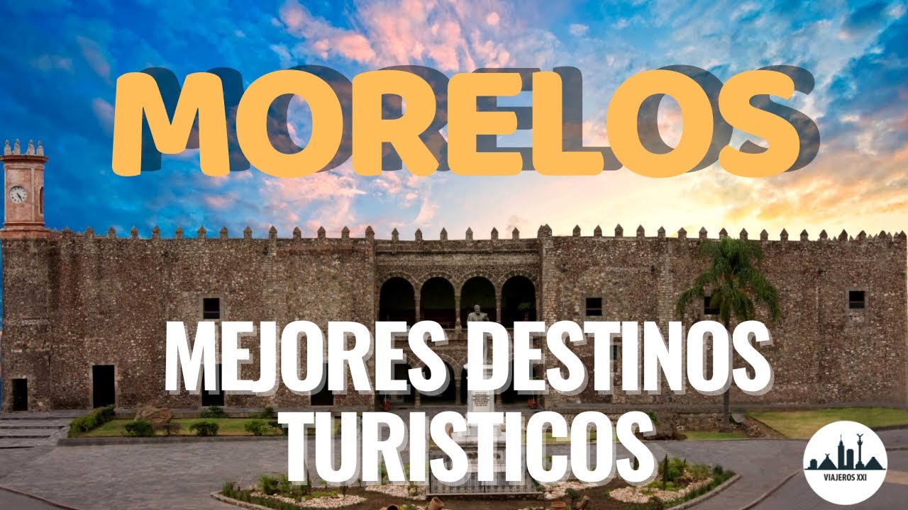 MEJORES lugares tur&iacute;sticos para visitar cerca de CUERNAVACA, Que hacer en MORELOS M&eacute;xico, Turismo