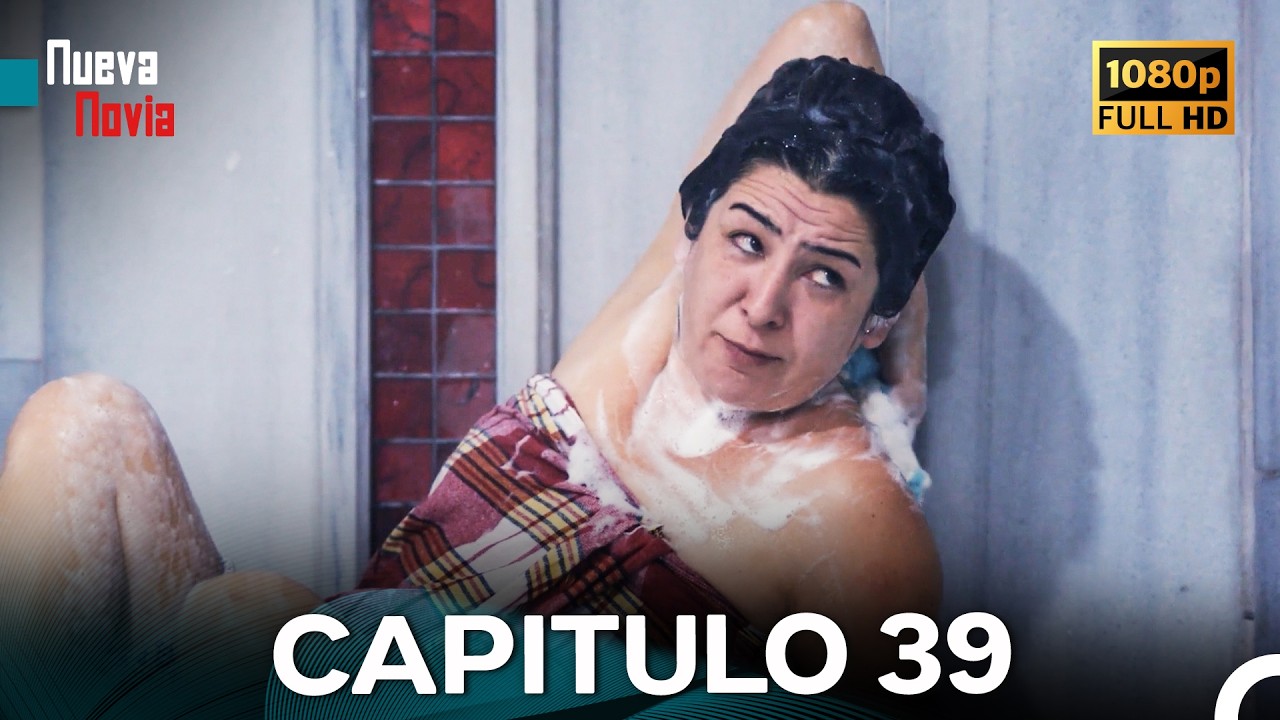 Nueva Novia Capitulo 39 (Doblado En Español) FULL HD