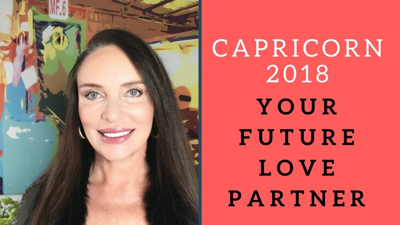 CAPRICORN 2018 Who Is Your Future Love Partner? With Amira 💍💍💖💖