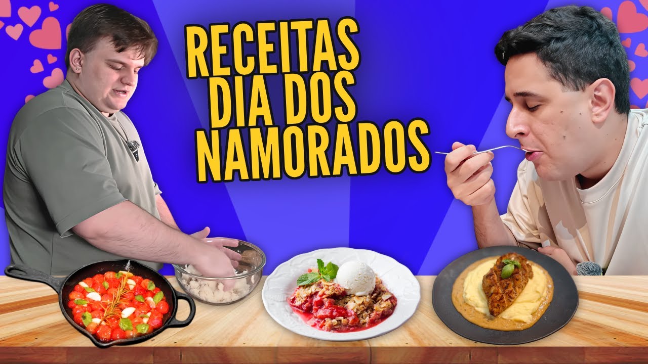 Jantar Completo pro Dia dos Namorados: Entrada + Prato Principal + Sobremesa