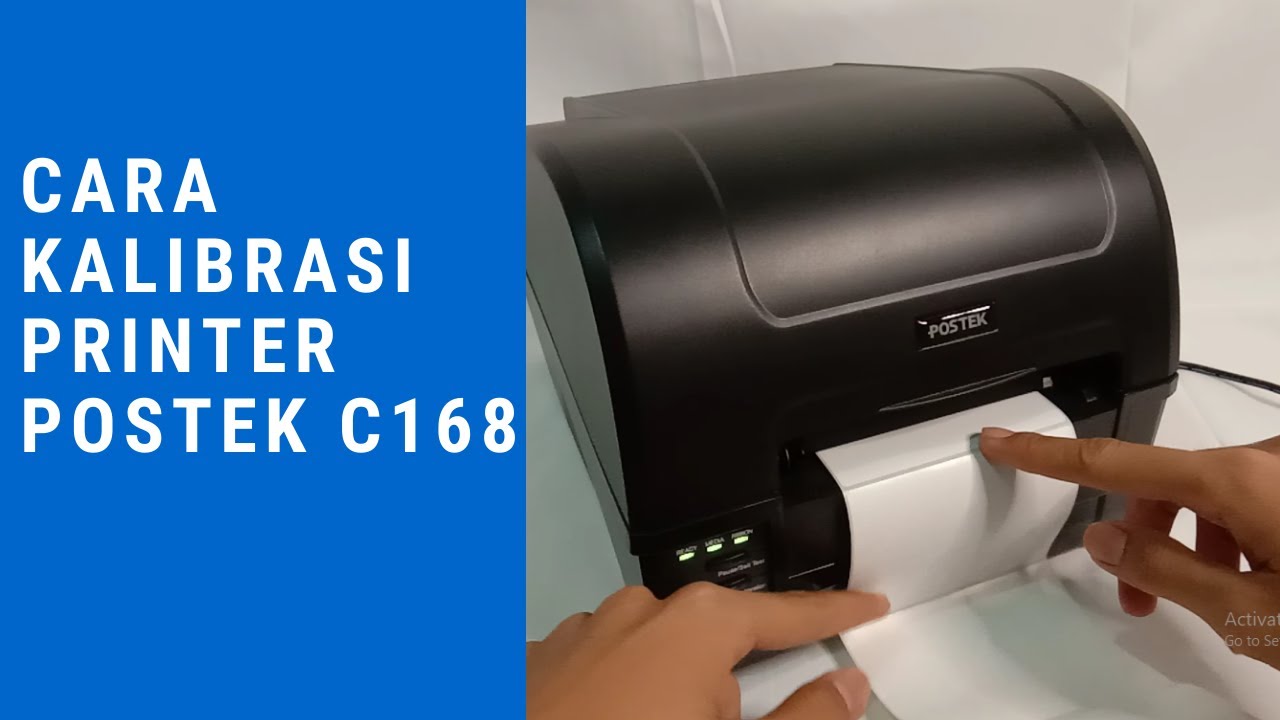 Tutorial kalibrasi printer pada Postek C168
