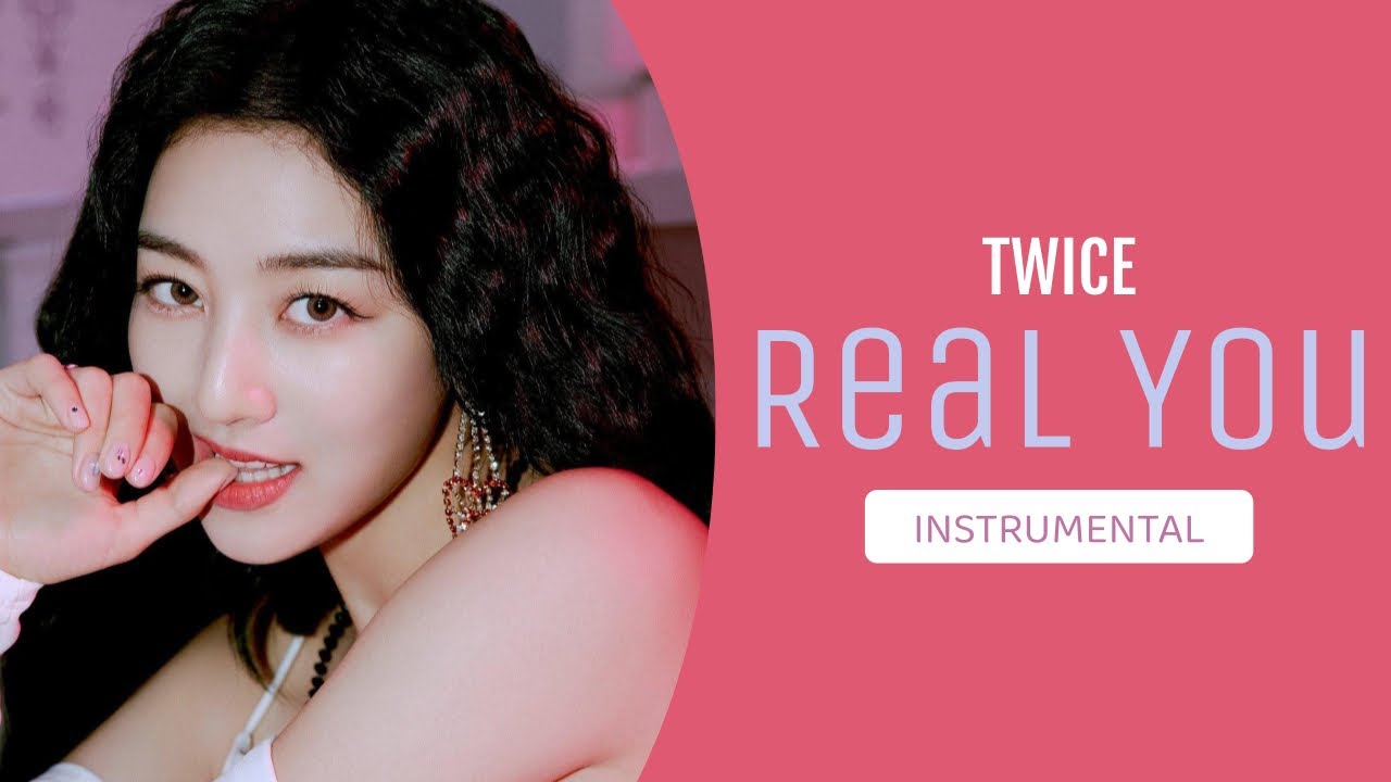 TWICE - REAL YOU (Clean Instrumental)