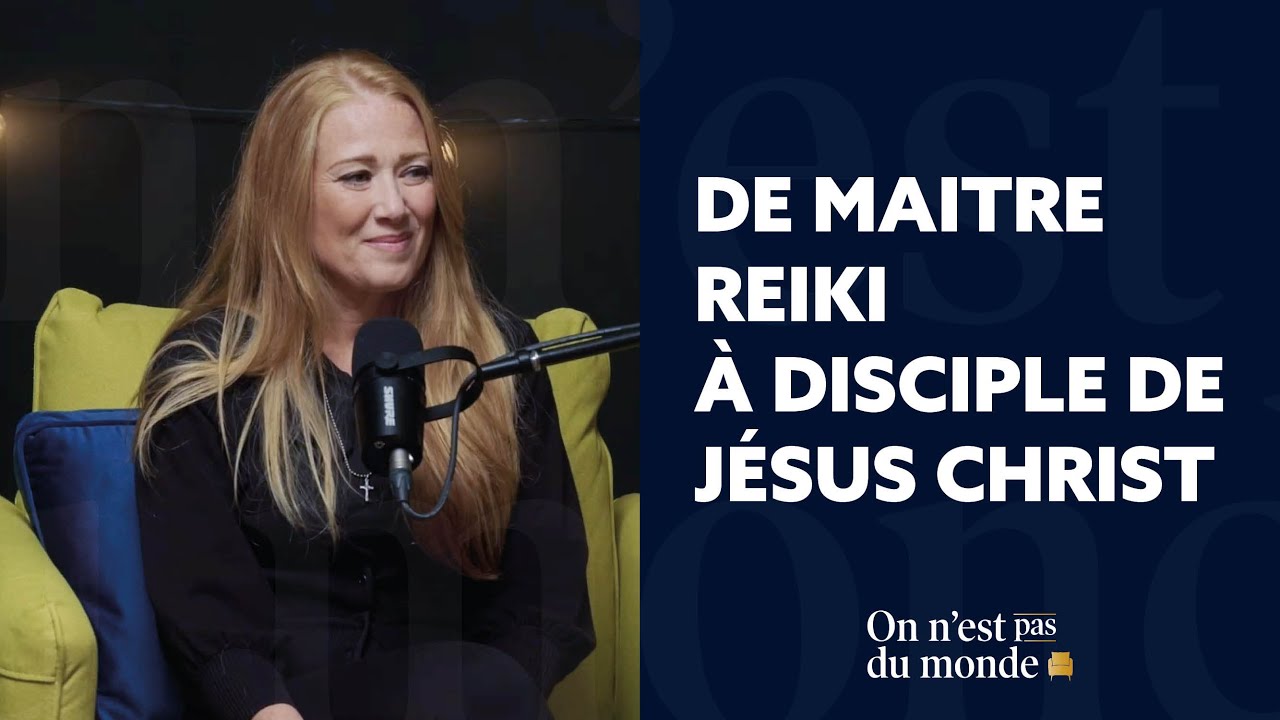 De maitre reiki à disciple du Christ: le passage de l'occultisme au christianisme de Nelly Gillant