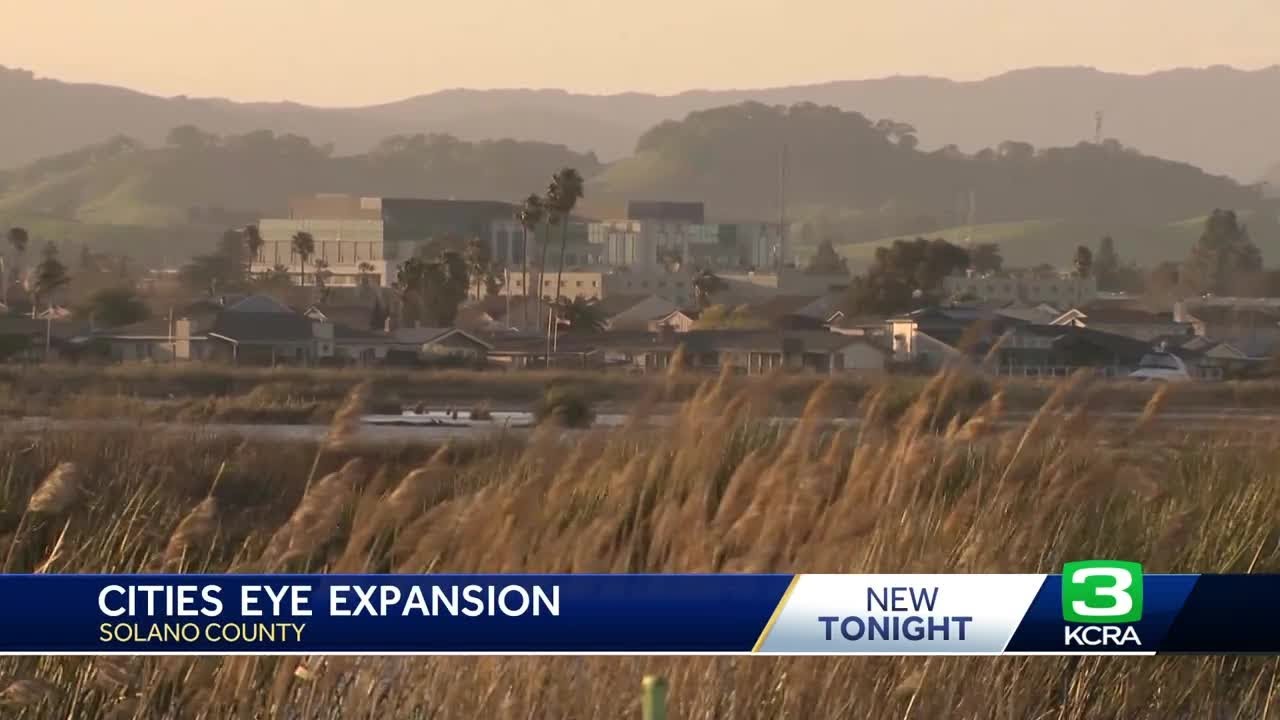 Two Solano County cities eye expansion through California Forever