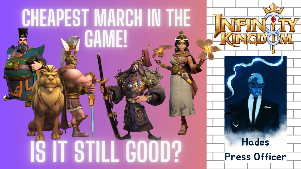(Hades Guide) Strongest Cheapest March In The Game! - Infinity Kingdom