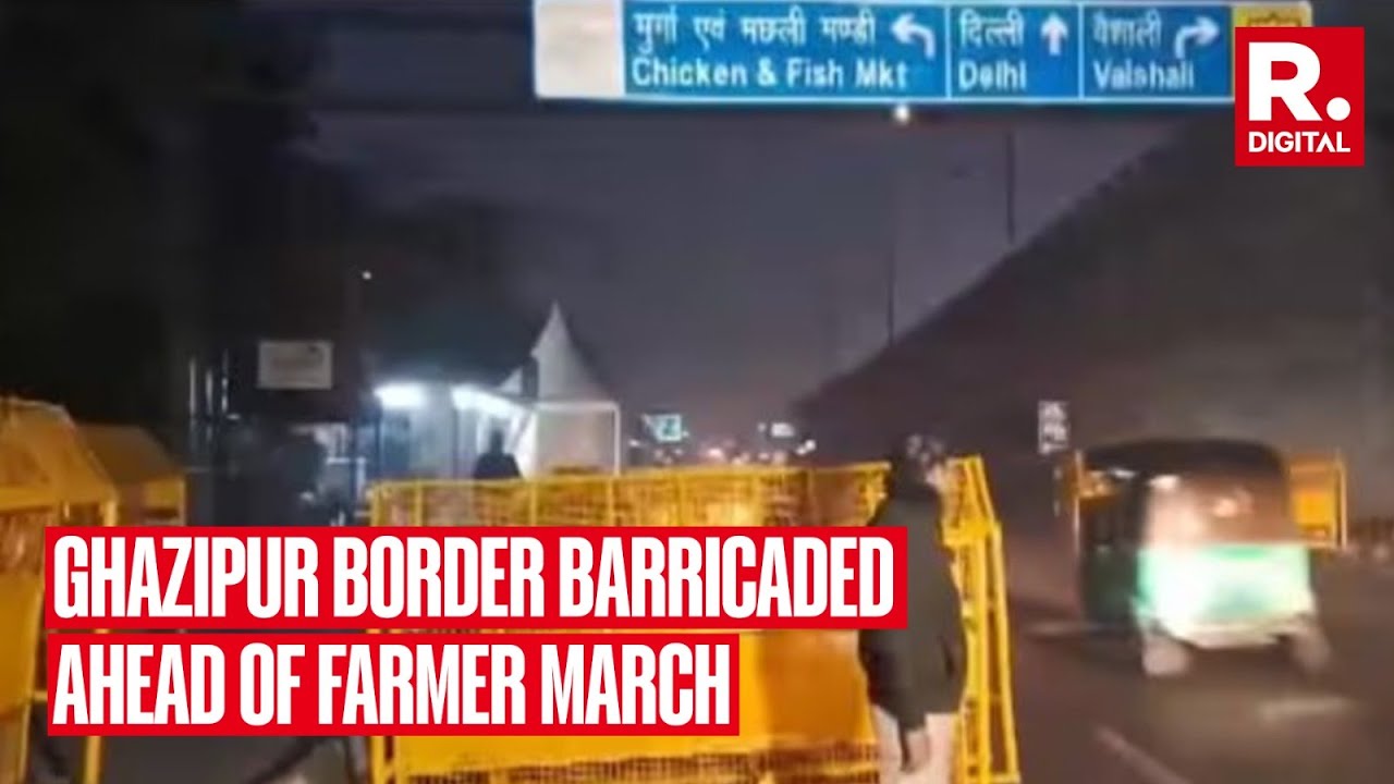 Ghazipur Border Barricaded as Farmers Gear Up for Feb 13 MSP March