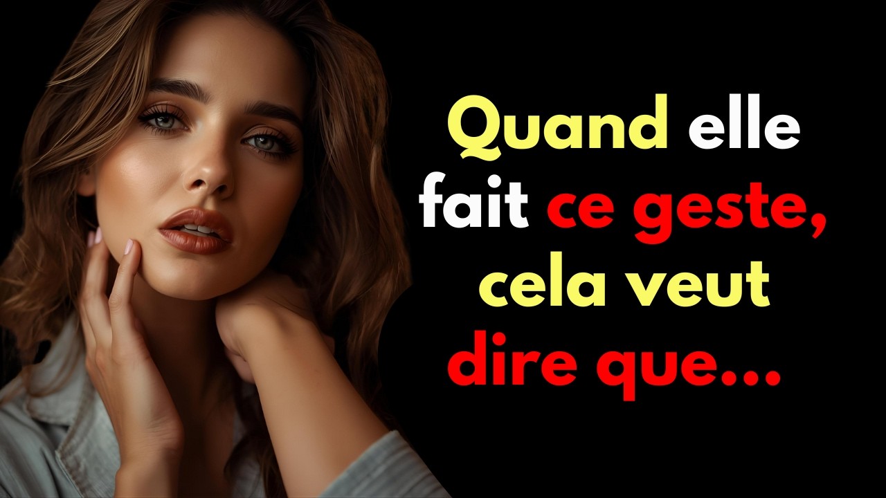 Si une FEMME touche À ÇA devant toi, c'est qu'elle t'aime vraiment