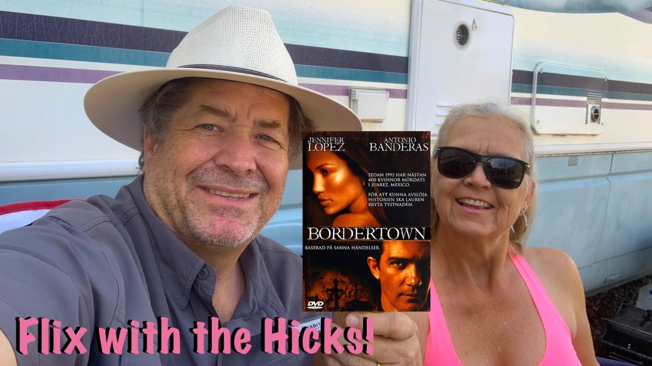 Bordertown, 88 Minutes, Flix with the Hicks (#851)