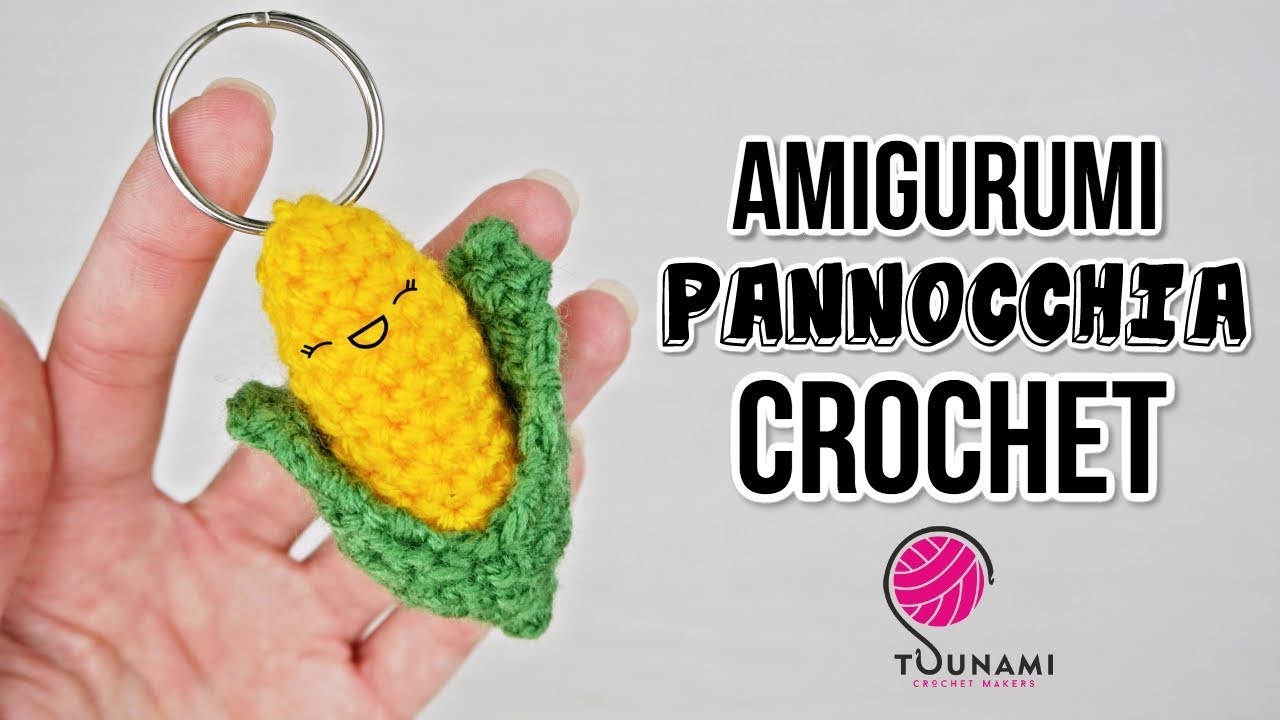 TUTORIAL AMIGURUMI UNCINETTO/CROCHET - PANNOCCHIA/COB