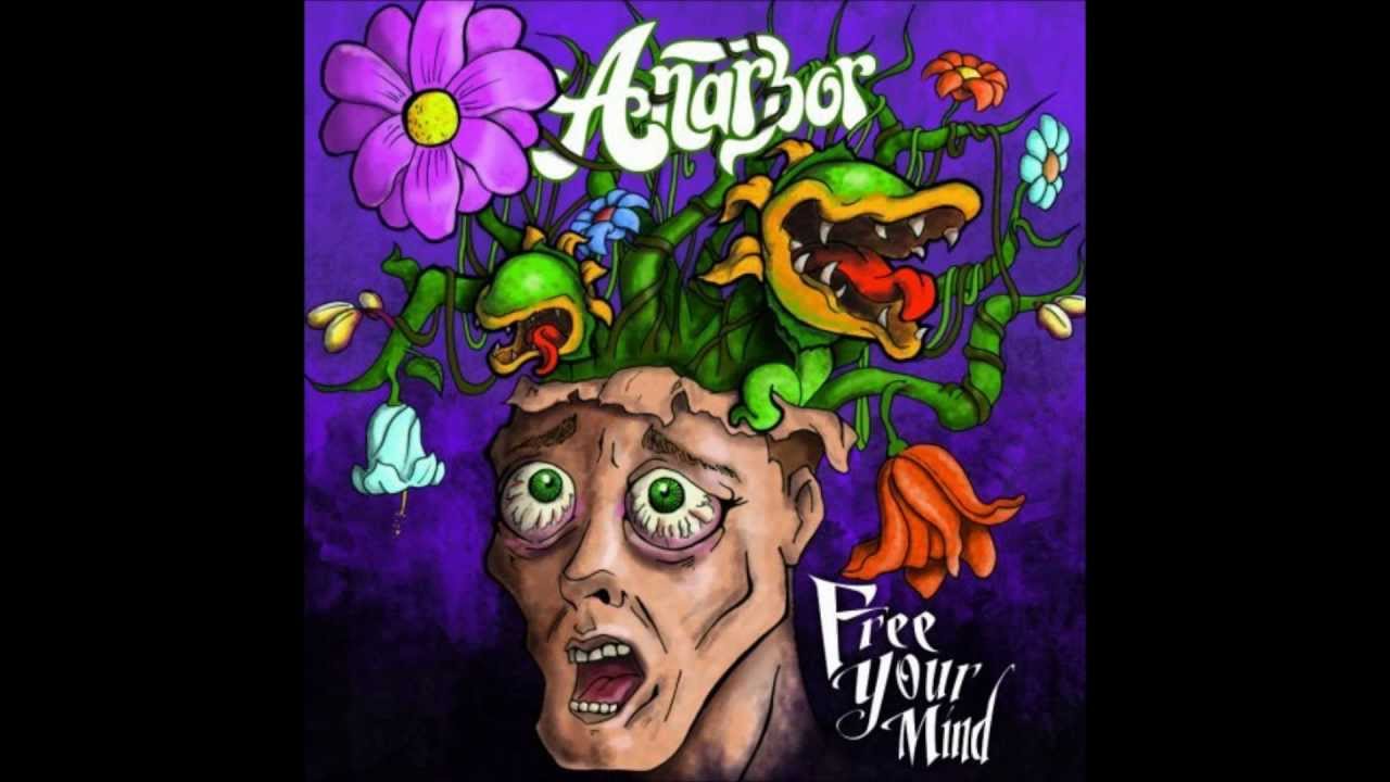 Anarbor Free Your Mind Full EP