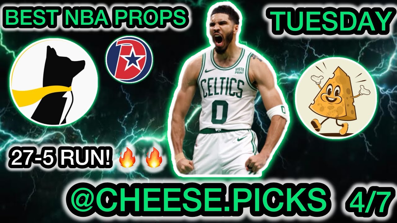 27-5 RUN! BEST NBA Player Props for Tuesday 4/7 - BEST NBA PLAYER PROPS TODAY!