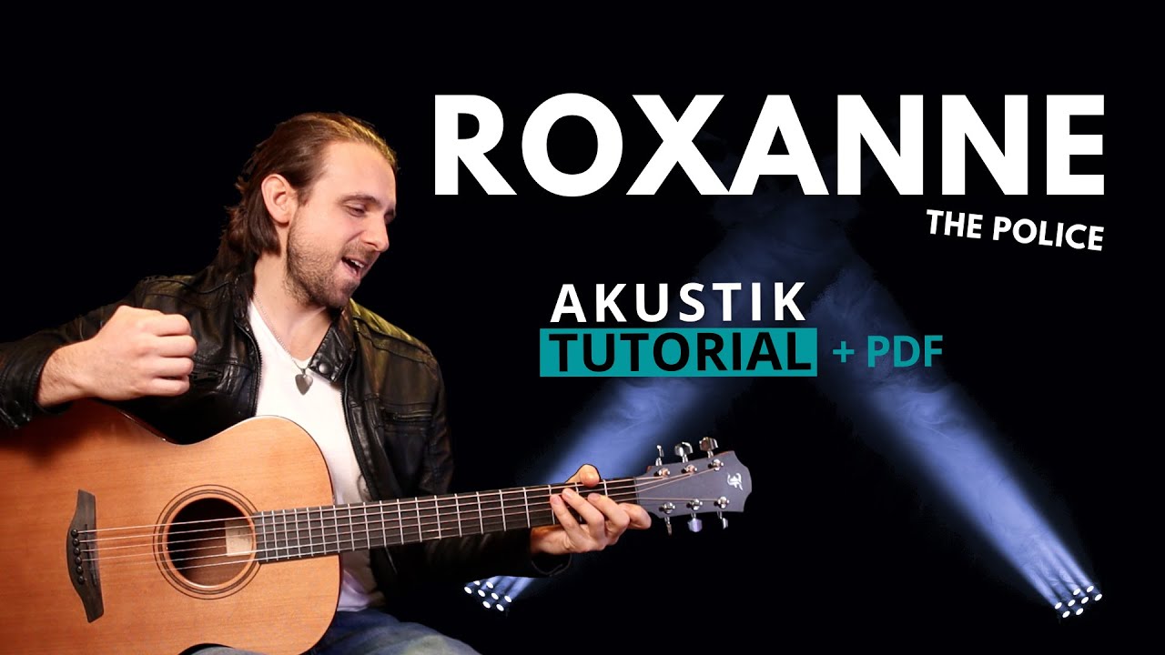Roxanne - The Police | Akustik Gitarre Tutorial