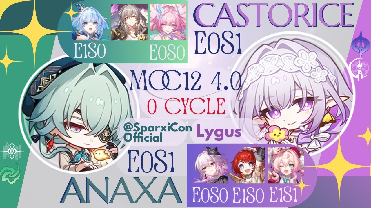 MoC 12 (4.0) | @SparxiConOfficial vs Anaxa E0S1 | Lygus vs Castorice E0S1