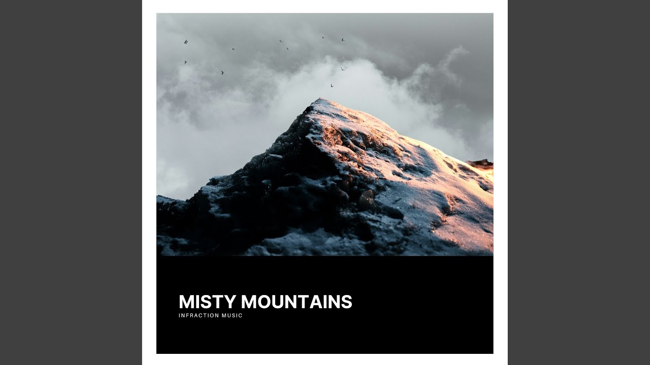 Misty Mountains