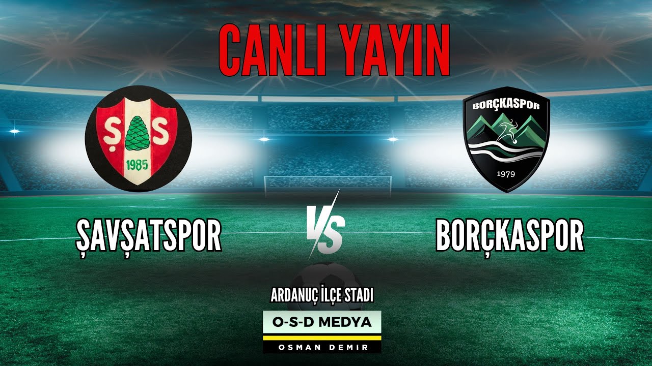 ŞAVŞATSPOR & BORÇKASPOR