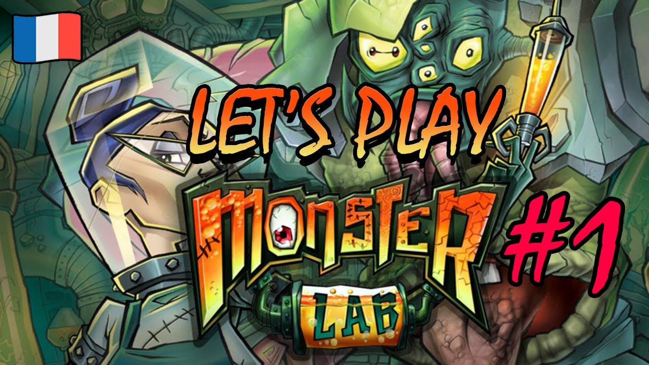 MONSTER LAB 🤖 | Let's play 🇫🇷 #1