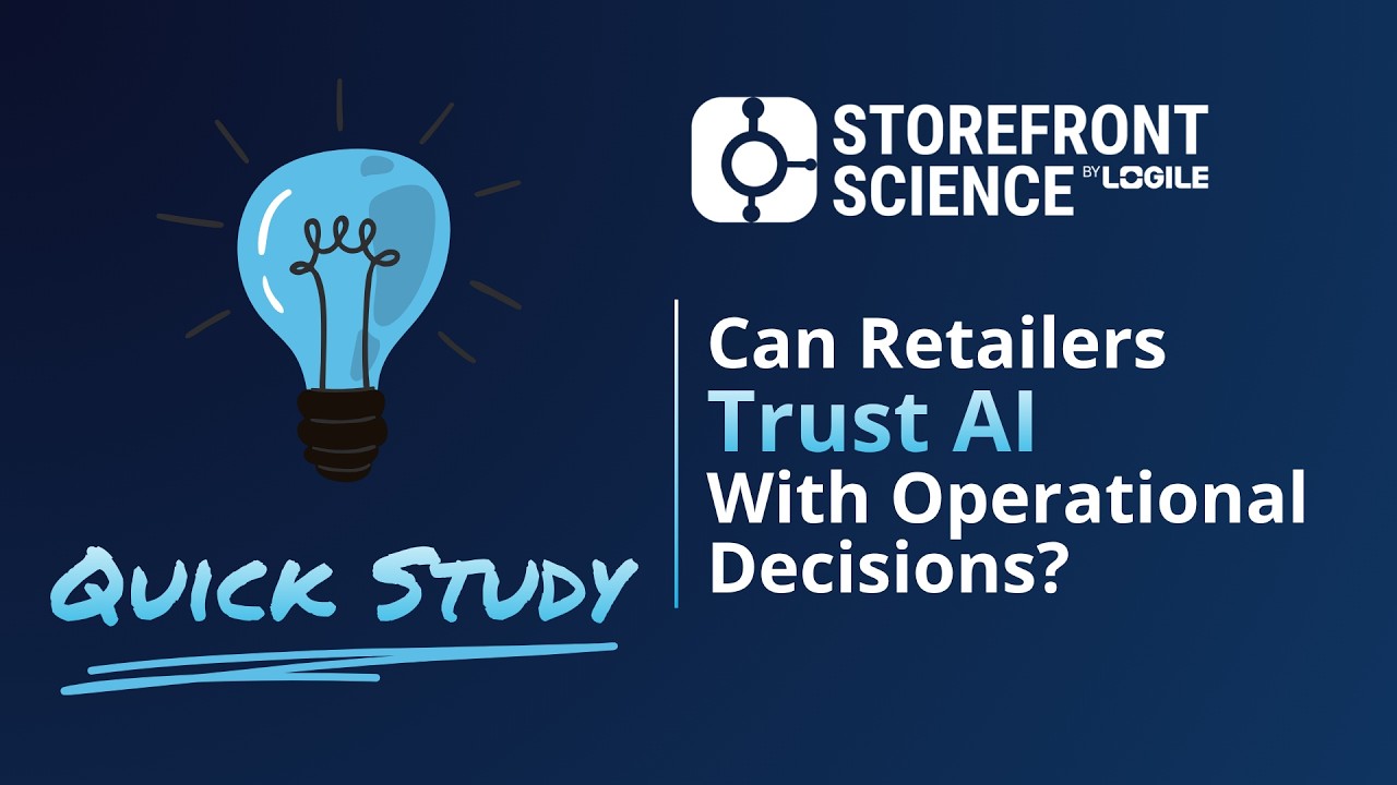 Can Retailers Trust AI With Operational Decisions? | Quick Study