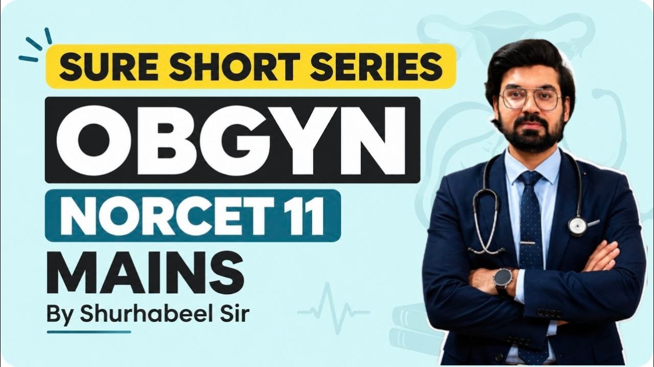 🚨 NORCET MAINS 2026 | SURE SHOT OBGYN SERIES PART 1 🔥 | High-Yield MCQs & Concepts | Shurhabeel Sir