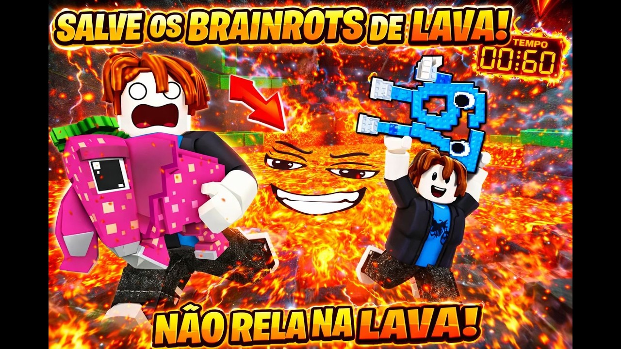 Nos Ajude!!!!!!!! Salve os Brainrots da LAVA!!!!!