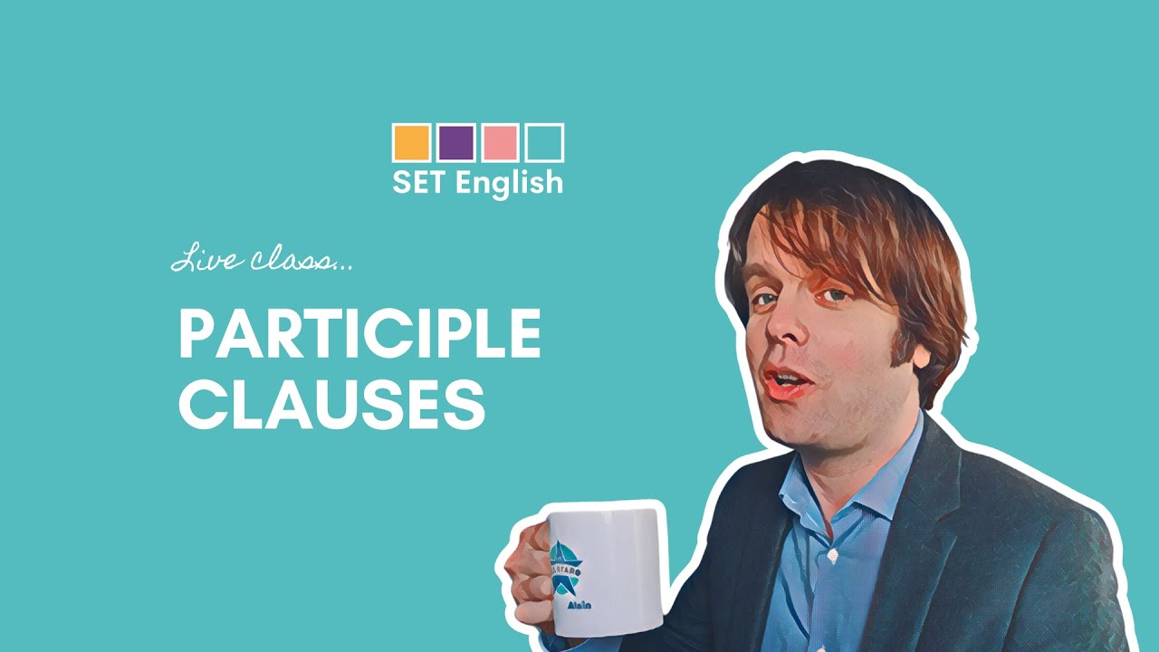 OET Language: Participle Clauses