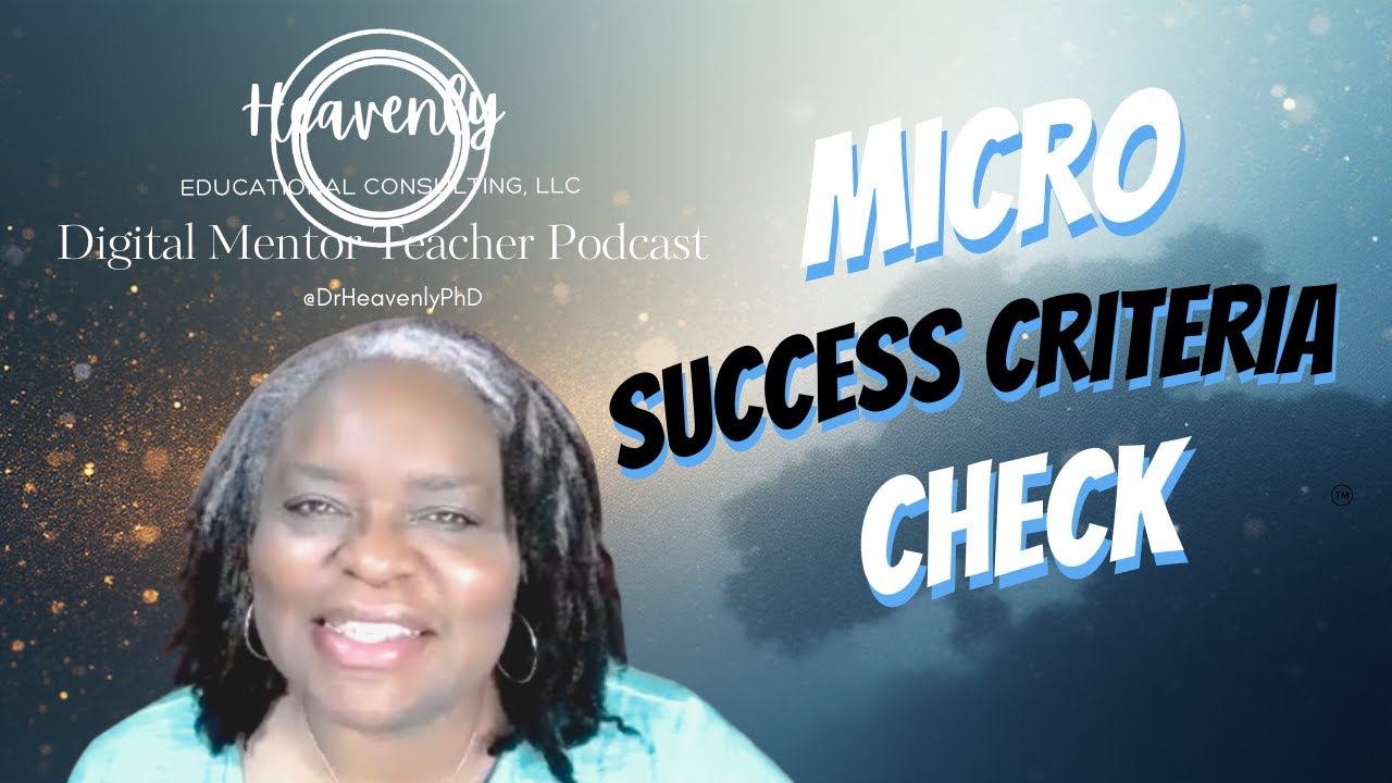 Episode 12: Micro  Success Criteria Check