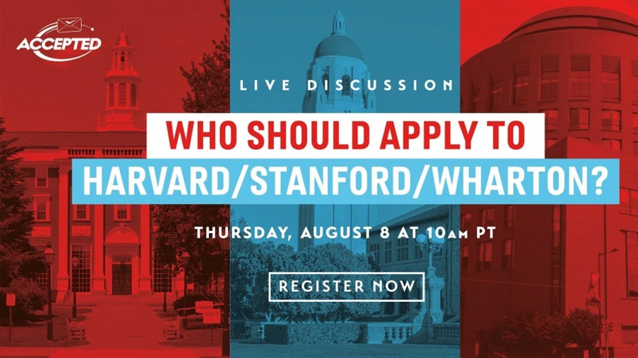 Who Should Apply To Harvard/Stanford/Wharton?