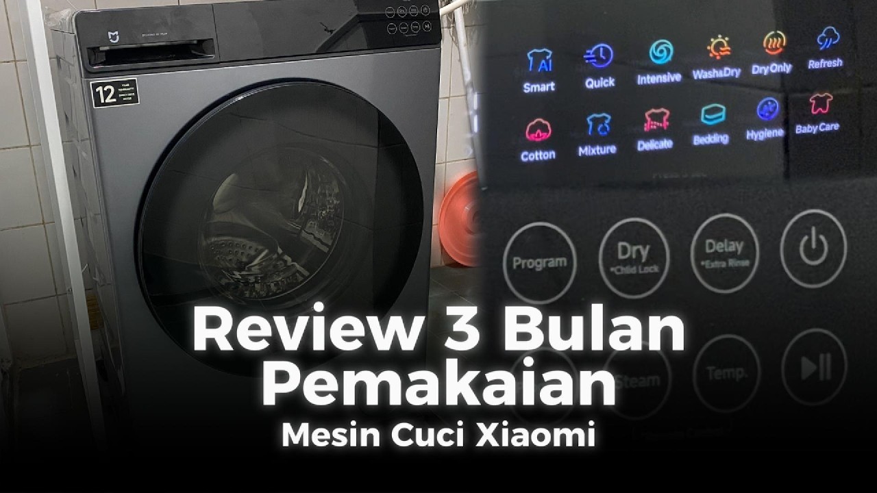Review Mesin Cuci Xiaomi Setelah Dipakai… Ternyata Begini Kualitas Aslinya
