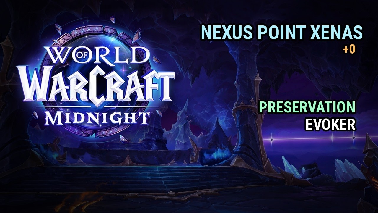 +0 Nexus Point Xenas | Preservation Evoker | #540