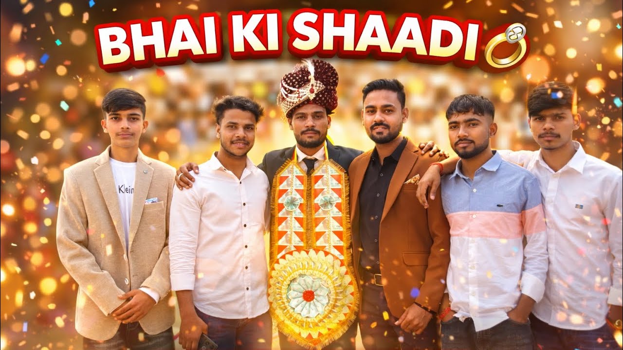 “BHAI KI SHAADI 💍”“Full Masti & Baraat Vlog”