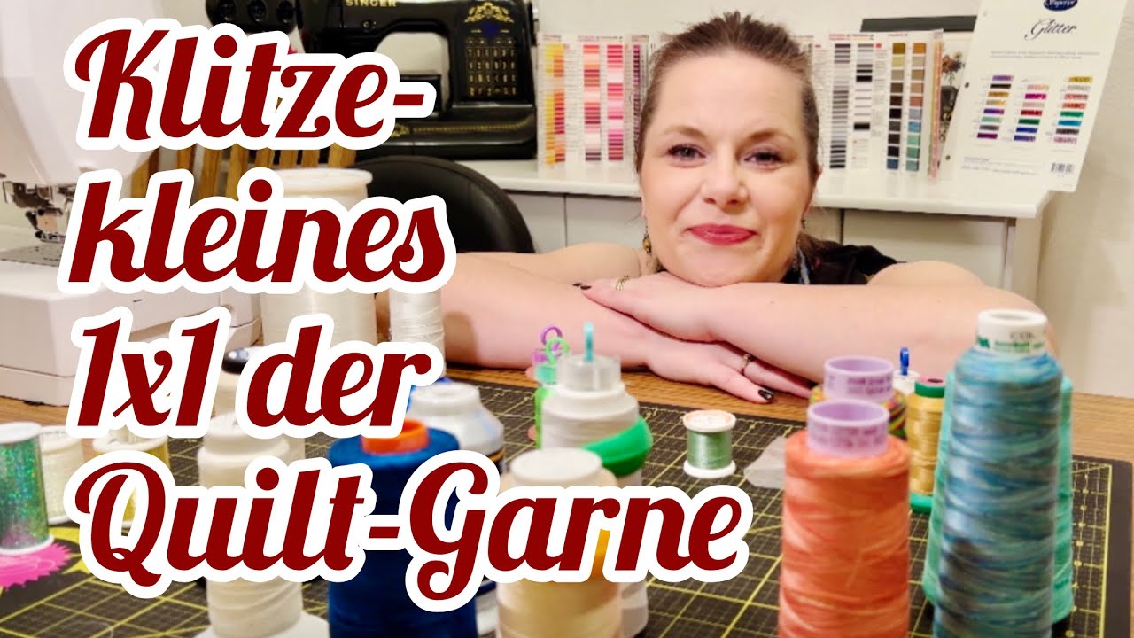 Quilting-Garne 🧵😱 Kleine Übersicht & Tipps zu Arten, Fasern, Gewicht, Eigenschaften, Spezialgarne