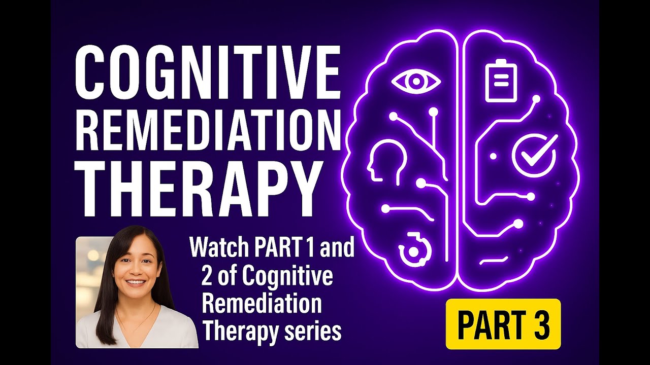 Cognitive Remediation Therapy  Part 3. Is Brain Development Stopped After ...?| Neuroplasticity