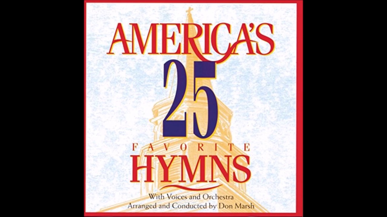 America's 25 Favorite Hymns - Parte 2