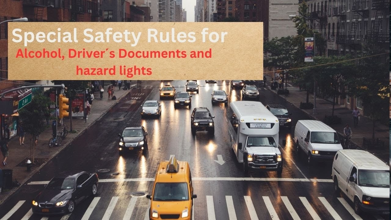 EOISODE 16 (Special Safety Rules) Alcohol, Driving Documents and Hazard lights.