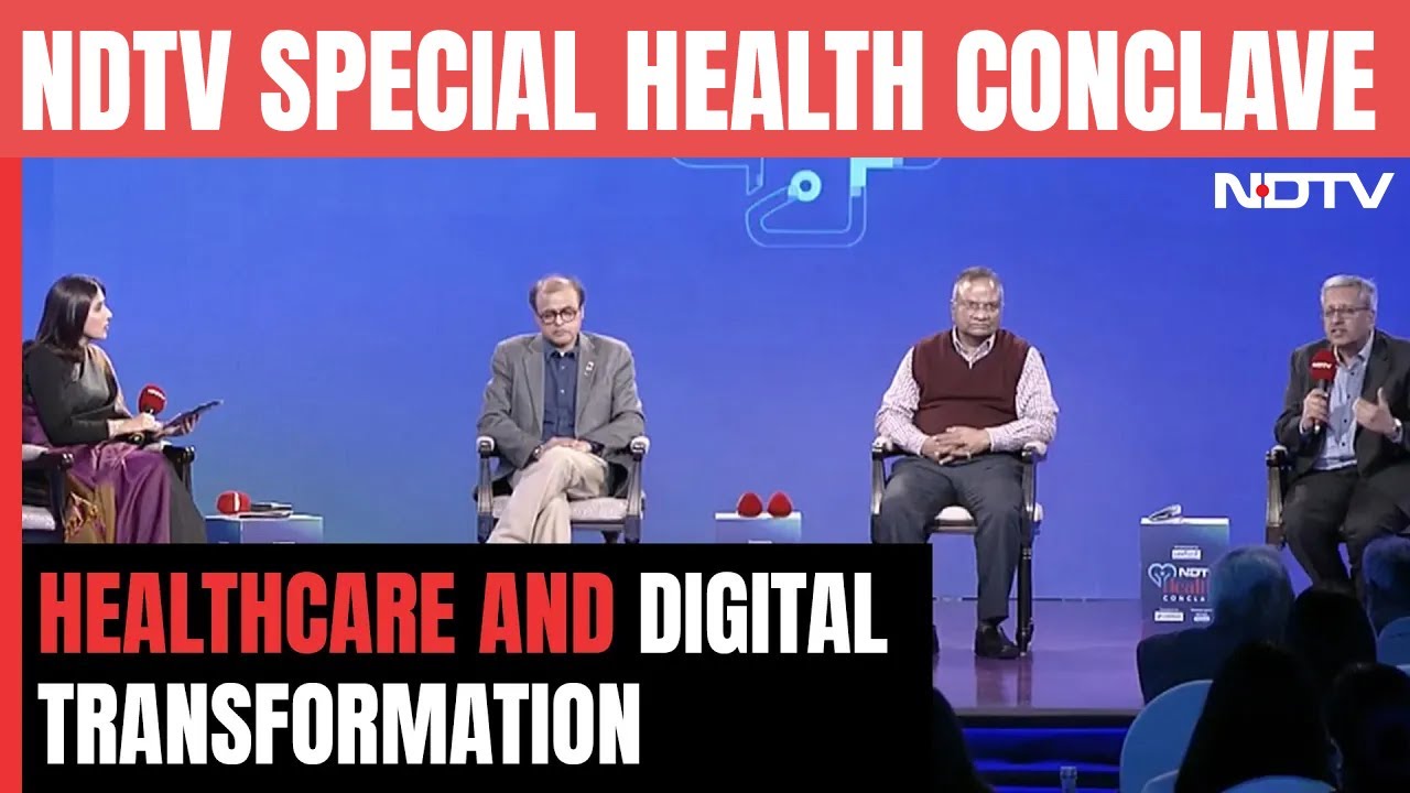 NDTV Health Conclave: Digital Transformation In Healthcare