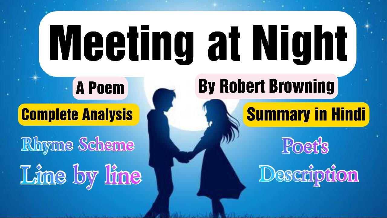 Meeting At Night By Robert Browning Line by Line Hindi Meaning Summary Analysis [Sn Ki Pathshala]