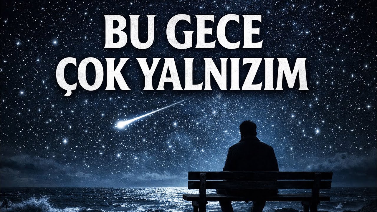 Bu Gece, Gecenin Sonsuzluğundayım... \ Kalbe Dokunan ŞİİR .