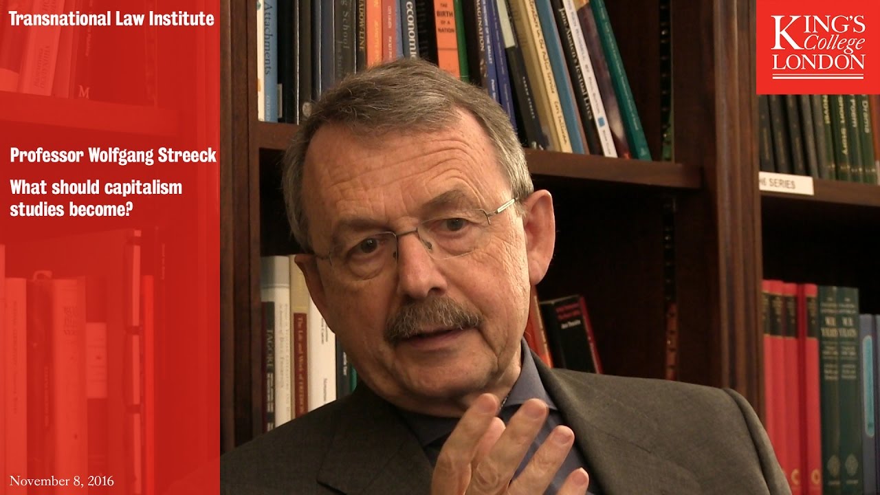 Professor Wolfgang Streeck: What Should Capitalism Studies Become?