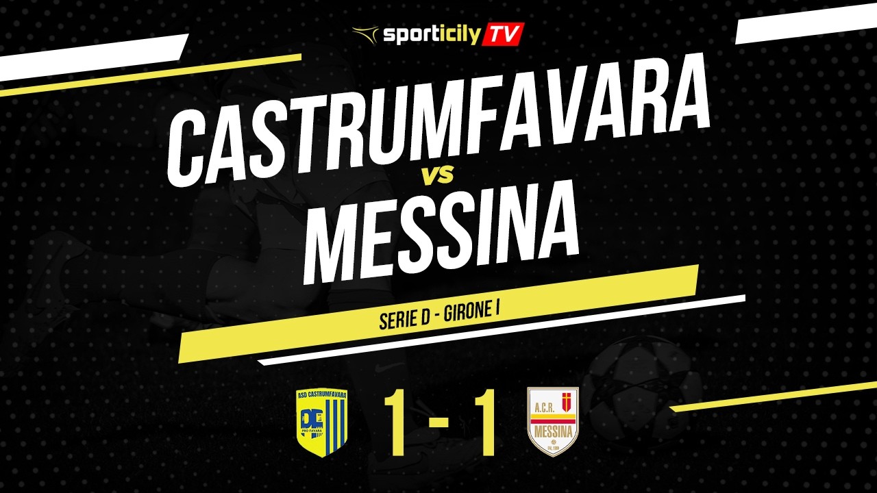 CastrumFavara - Messina | Serie D Girone I | Highlights & Goals