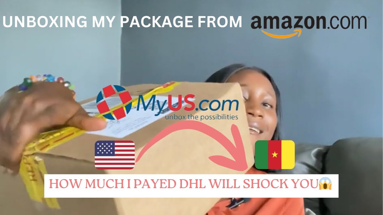 US🇺🇸 to CAMEROON🇨🇲 through myUS shipping | HOW MUCH I PAID DHL will shock you😱| unboxing