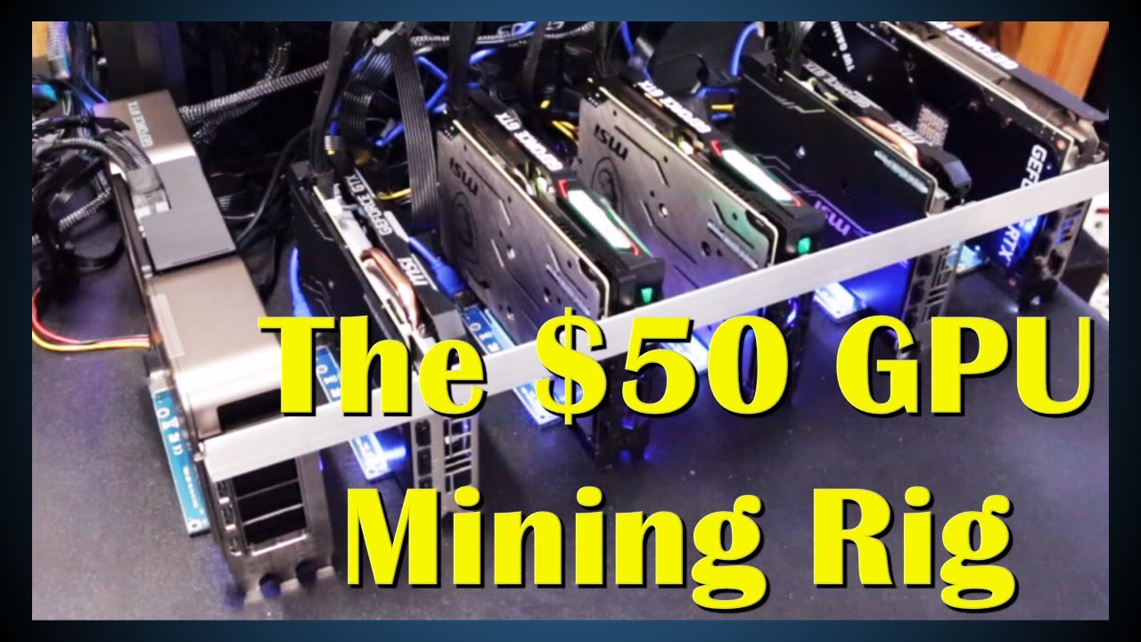 Build a Low Cost $50 Mining Rig
