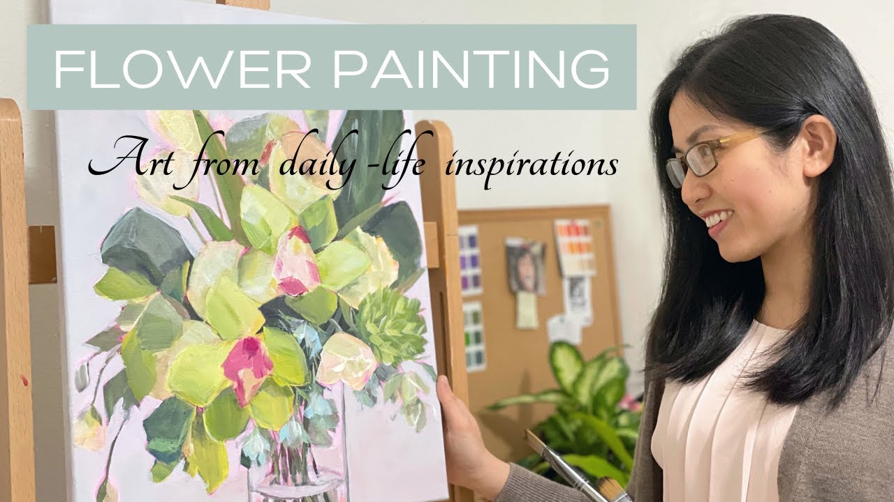 Painting flower bouquet- how I paint from the simple little inspirations in life