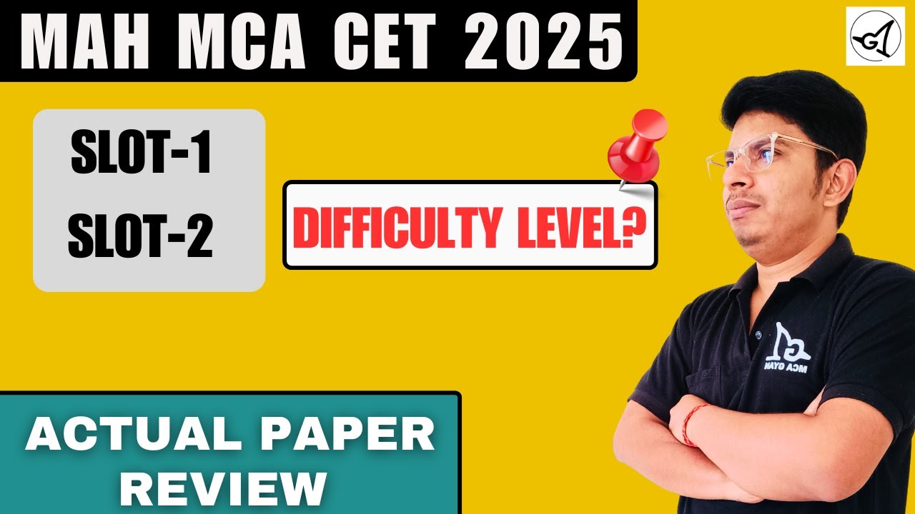 🔥 MAH MCA CET 2025 Actual Paper Review | Complete Analysis by MCA Gyan
