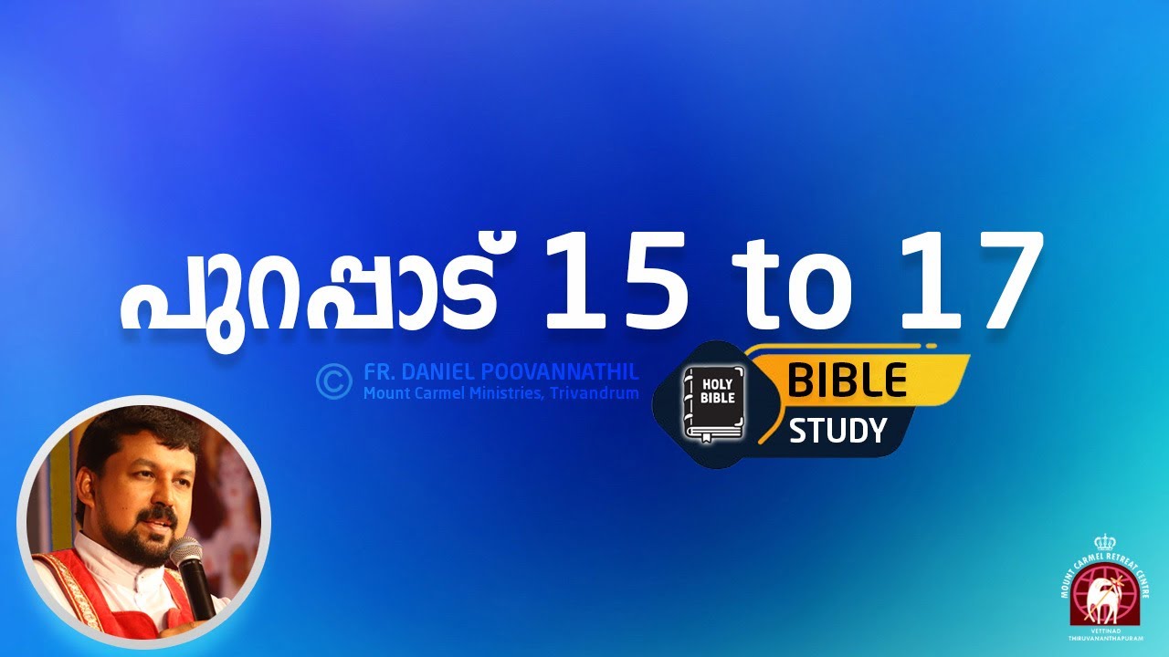 Exodus 15 to 17 | Bible Study, Fr Daniel Poovannathil