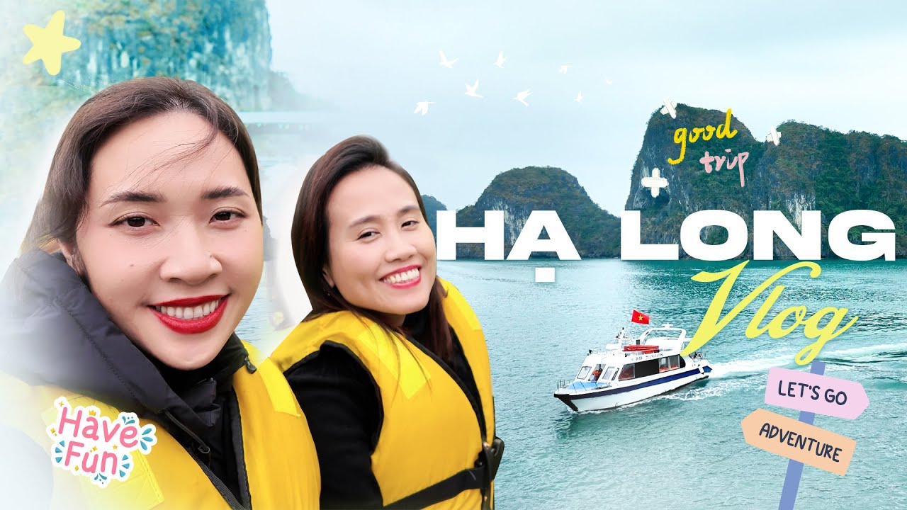 Girls trip tập 2 - Đi Hạ Long & Hà Nội ngay mùa nồm với bà Thỷ ♡Truc's stories♡
